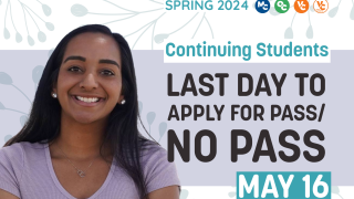 Text “Spring 2024. Continuing students. Last day to apply for pass/ no pass. May 16”. VCCCD logos above text. Image of student smiling and crossing their arms.