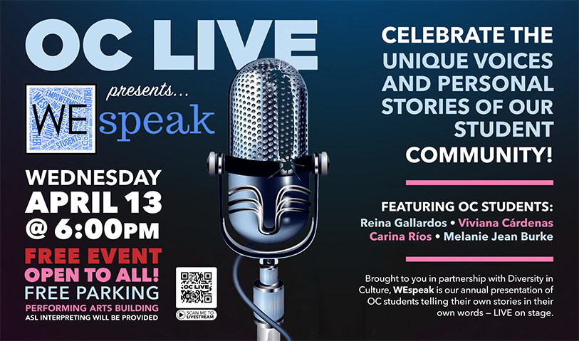 OC LIVE Presents &quot;Wespeak&quot; on Wednesday, April 13 at 6pm in the OC Performing Art Building. This is a FREE event.