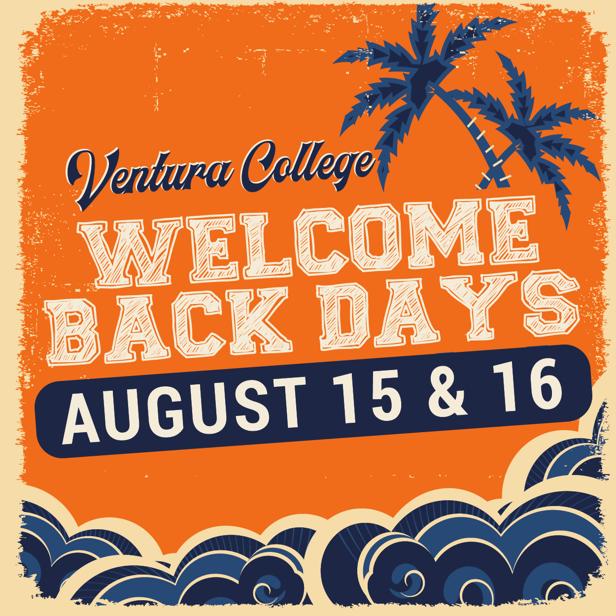 Ventura College Welcome Back Days August 15 &amp;amp; 16