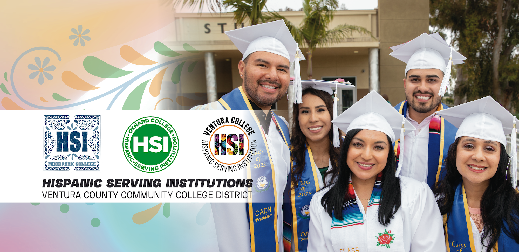 Hispanic Serving Institutions. Ventura County Community College District