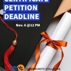 A graphic promoting the graduation certificate petition deadline of November 6th at 12 PM for the Community Colleges of Ventura County. The image features a graduation cap, a rolled-up certificate tied with an orange ribbon, and the Community Colleges of Ventura County logo. The text "GRADUATION CERTIFICATE PETITION DEADLINE" is prominently displayed in blue.