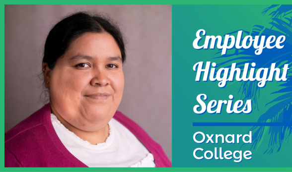 Employee Highlight Series Oxnard College - Image of Fidelia 