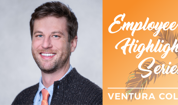 Employee Highlight Series Ventura College